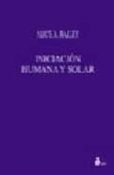 iniciacion humana y solar-9788478082209