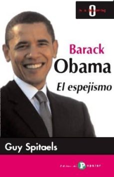 barack obama: el espejismo-guy spitaels-9788478844609