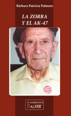 la zorra y el ak-47 (ebook)-barbara patricia palmero-9788478984909