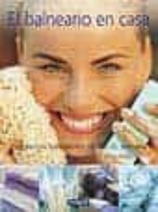 el balneario en casa: programas saludables de finde semana-9788479015909