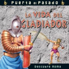 la vida del gladiador-9788479422509