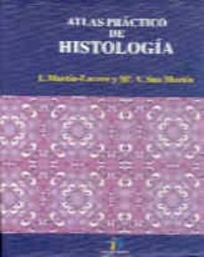 atlas practico de histologia-i. martin lacave-mª victoria san martin-9788479784409