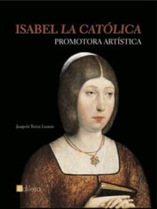 isabel la catolica: promotora artistica-9788480125109