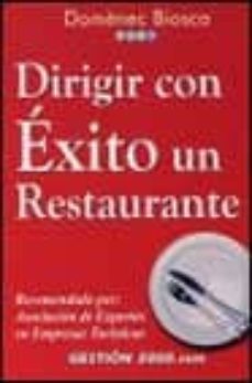 dirigir con exito un restaurante-domenec biosca-9788480888509
