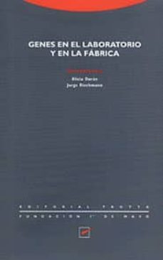 genes en el laboratorio y en la fabrica-9788481642209