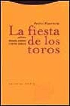 la fiesta de los toros: historia, regimen juridico y textos legal es-9788481643909