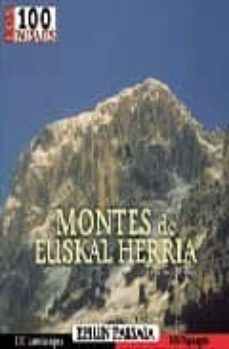 los 100 paisajes de montes de euskal herria: ehun paisaia-9788482162409
