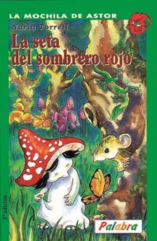 la seta del sombrero rojo-9788482392509