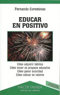 educar en positivo (2ª ed.)-9788482395609