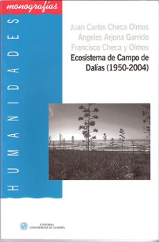 ecosistema de campo de dalias (1950-2004)-juan carlos checa-9788482408309