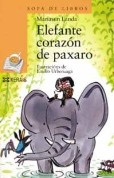 elefante corazon de paxaro-mariasun landa-9788483026809