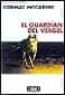 el guardian del vergel-9788483063309