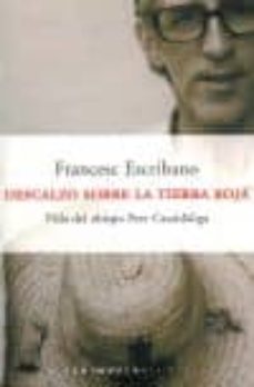 descalzo sobre la tierra roja: vida del obispo pere casaldaliga-9788483072509
