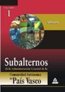subalternos de la administracion general (tomo i: temario) de la comunidad autonoma del pais vasco-9788483119709