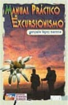 manual practico de excursionismo-gonzalo lopez moreno-9788483210109