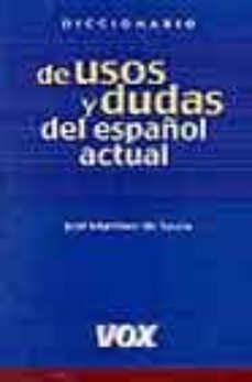 diccionario de usos y dudas del español actual (3ª ed.)-9788483322109