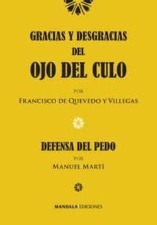 gracias y desgracias del ojo del culo-francisco de quevedo-9788483523209