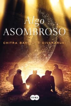 algo asombroso-chitra divakaruni-9788483653609