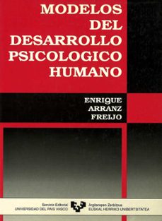 modelos del desarrollo psicologico humano-enrique arranz freijo-9788483730409