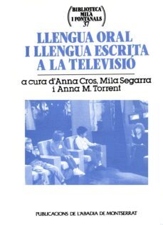 llengua oral i llengua escrita a la televisio-9788484152309