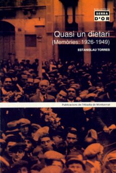 quasi un dietari: memories 1926-1949-9788484155409