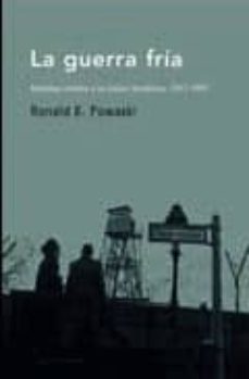 la guerra fria: estados unidos y la union sovietica,1917-1991-9788484321309