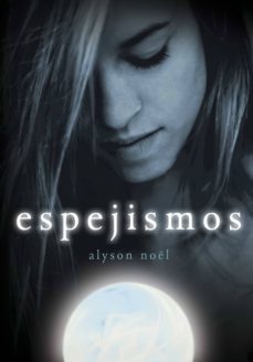 espejismos (inmortales 2) (ebook)-alyson noel-9788484417309