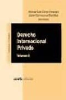 derecho internacional privado (vol. 2) (4ª ed.)-alfonso luis calvo caravaca-javier carrascosa gonzalez-9788484447009