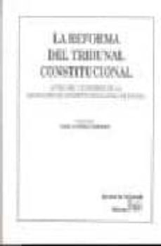 la reforma del tribunal constitucional-9788484569909