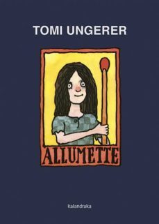 allumette-tomi ungerer-9788484643609