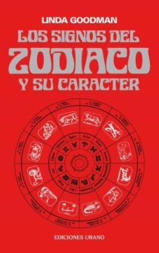 los signos del zodiaco y su caracter-linda goodman-9788486344009