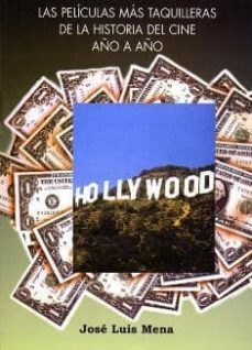 las peliculas mas taquilleras de la historia del cine-jose luis mena-9788487754609