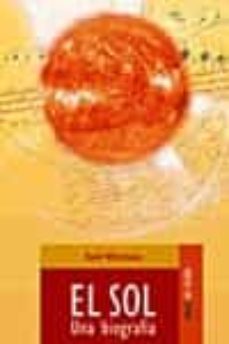 el sol: una biografia-9788489624009