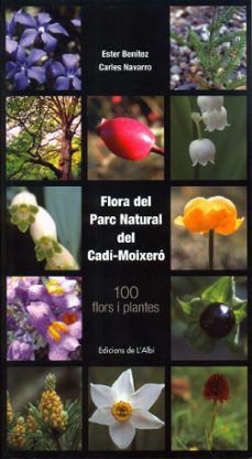 flora del parc natural del cadi-moixero (100 plantes i flors)-9788489751309