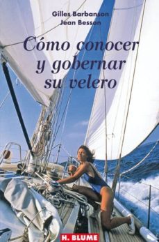 como conocer y gobernar su velero-gilles barbanson-9788489840409