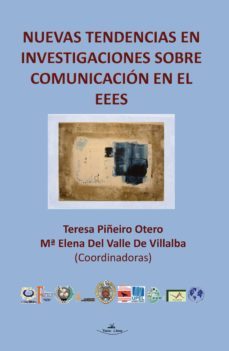 nuevas tendencias en investigaciones sobre comunicacion en el eees (ebook)-maria teresa piñeiro otero-9788490115909