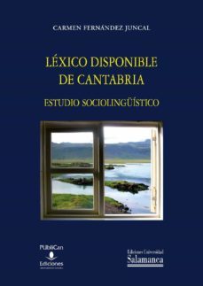 lèxico disponible en cantabria (ebook)-carmen fernandez juncal-9788490123409