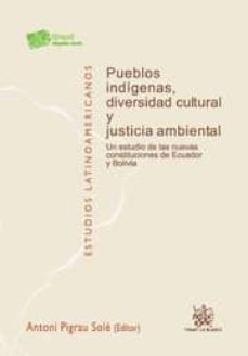 pueblos indigenas, diversidad cultural y justicia ambiental-antoni pigrau i sole-9788490331309