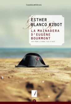 la mainadera d'eugene bourmont (xxvi premi literari vila d'aco)-esther blanco ribot-9788490342909