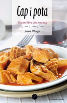 cap i pota. el gran llibre dels menuts-jaume fabrega colom-9788490349809