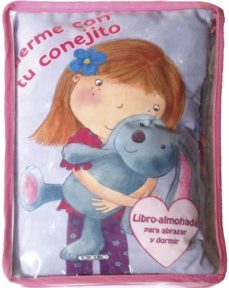 duerme con tu conejito (libro-almohada)-9788490373309