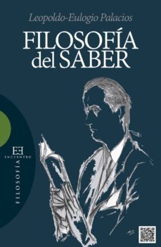 filosofia del saber (ebook)-lopoldo eulogio palacios-9788490552209