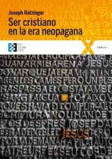 ser cristiano en la era neopagana (ebook)-joseph benedicto xvi ratzinger-9788490558409