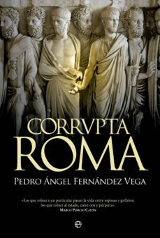corrvpta roma (ebook)-pedro angel fernandez vega-9788490604809