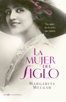 la mujer del siglo (ebook)-margarita melgar-9788490606209