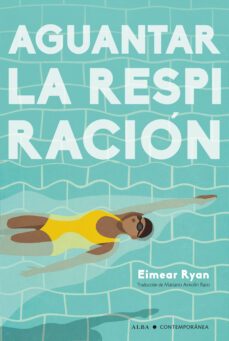 aguantar la respiracion-eimear ryan-9788490659809