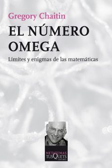 el numero omega: limites y enigmas de las matematicas-9788490660409