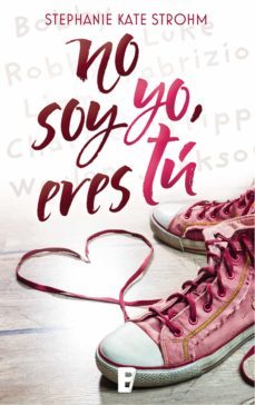 no soy yo, eres tu (ebook)-stephanie kate strohm-9788490696309