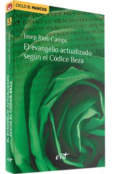 el evangelio actualizado según el codice beza-josep rius camps-9788490739709