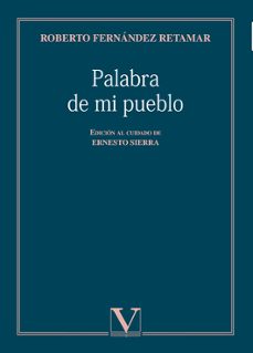 palabra de mi pueblo-roberto fernandez retamar-9788490748909